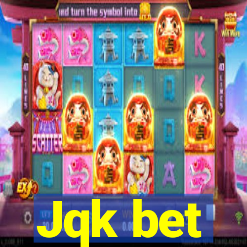 Jqk bet